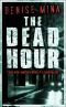 [Paddy Meehan 02] • PM02 - the Dead Hour